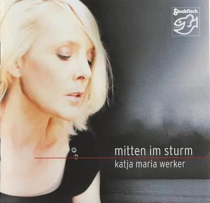 Katja Werker - Mitten Im Sturm