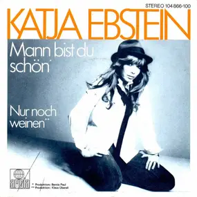 Katja Ebstein - Mann Bist Du Schön