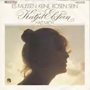 7inch Vinyl Single - Katja Ebstein - Es Müssen Keine Rosen Sein