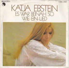 Katja Ebstein - Es War Beinah So Wie Ein Lied