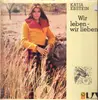 LP - Katja Ebstein - Wir Leben - Wir Lieben