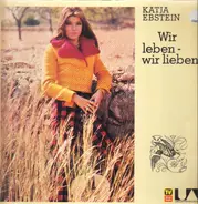 Katja Ebstein - Wir Leben - Wir Lieben