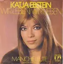 7inch Vinyl Single - Katja Ebstein - Wir Leben, Wir Lieben