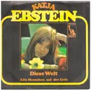 7inch Vinyl Single - Katja Ebstein - Diese Welt