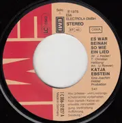 7inch Vinyl Single - Katja Ebstein - Es War Beinah So Wie Ein Lied