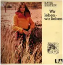 LP - Katja Ebstein - Wir Leben - Wir Lieben
