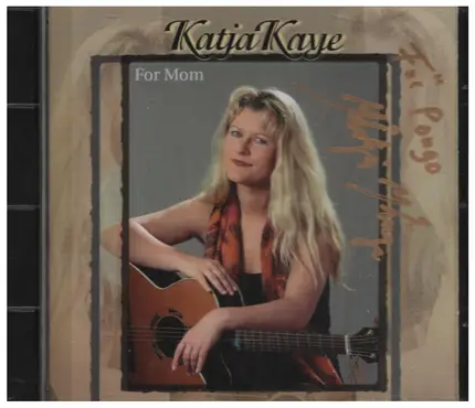 Katja Kaye - For Mom