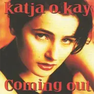 Katja O'Kay - Coming Out