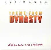 Kat Mandu - Theme From Dynasty (Dance Version)