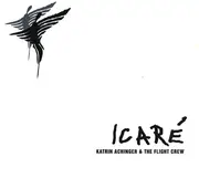 CD - Katrin Achinger & The Flight Crew - Icaré - Digipak