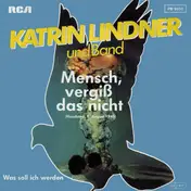 Katrin Lindner - Mensch, Vergiß Das Nicht