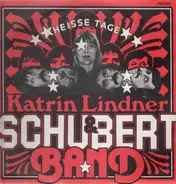 Katrin Lindner & Schubert-Band - Heisse Tage