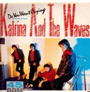 12inch Vinyl Single - Katrina And The Waves - Do You Want Crying