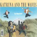 7inch Vinyl Single - Katrina And The Waves - Is That It?