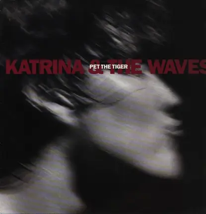 Katrina And The Waves - Pet The Tiger