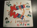 7inch Vinyl Single - Katrina And The Waves - Que Te Quiero