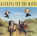 7inch Vinyl Single - Katrina And The Waves - Is That It?