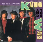 12inch Vinyl Single - Katrina And The Waves - Red Wine And Whisky