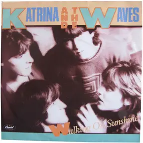 Katrina & the Waves - Walking On Sunshine