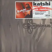 Katshi - Viens Me / Les Remixes