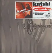 Katshi - Viens Me / Les Remixes