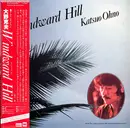 LP - Katsuo Ohno - Windward Hill - Incl OBI + insert