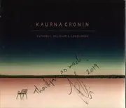 CD - Kaurna Cronin - Euphoria, Delirium & Loneliness - Digisleeve / Signed