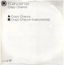 12inch Vinyl Single - Kavana - Crazy Chance - Promo White Label