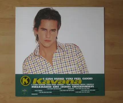 Kavana - I Can Make You Feel Good