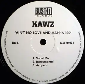 Kawz - Ain't No Love And Happiness