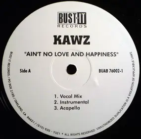 Kawz - Ain't No Love And Happiness