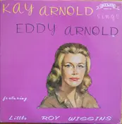 Kay Arnold - Kay Arnold Sings Eddy Arnold