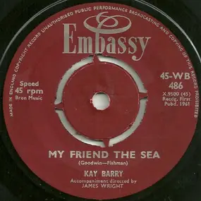 Kay Barry - My Friend The Sea / Johnny Will