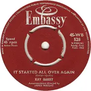 Kay Barry - It Started All Over Again / It Might As Well Rain Until September