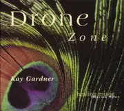 CD - Kay Gardner - Drone Zone - Digipak