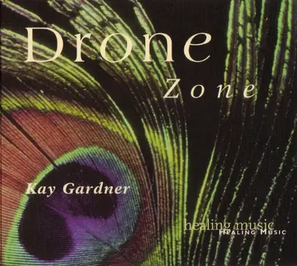 Kay Gardner - Drone Zone