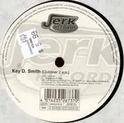 12inch Vinyl Single - Kay D. Smith - Clubliner 2 EP