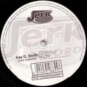 Kay D. Smith - Face Smasher