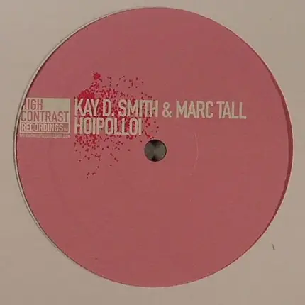 Kay D. Smith & Marc Tall - Hoipolloi