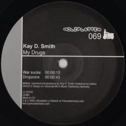 Kay D. Smith - My Drugs