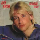 7inch Vinyl Single - Kay Ewen - Falscher Stolz / Komm Zu Mir
