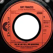 7inch Vinyl Single - Kay Franzes - Take Me And You'll Win (Wunderbar)