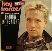 Kay Franzes - Shadow In The Night (Special Club Mix)