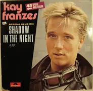 Kay Franzes - Shadow In The Night (Special Club Mix)