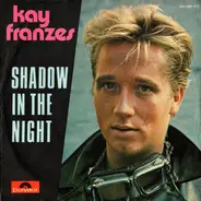 Kay Franzes - Shadow In The Night