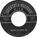 7inch Vinyl Single - Kay Keys / Bobby Denver - Before I'm Over You / When My Blue Moon Turns To Gold Again