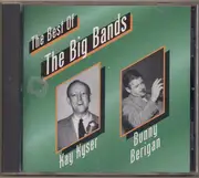 CD - Kay Kyser And His Orchestra , Bunny Berigan & His Orchestra - The Best Of The Big Bands