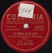 Kay Kyser And His Orchestra - I'm Gonna See My Baby / There Goes That Song Again