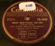 Kay Kyser And His Orchestra - Woody Wood-Pecker / There Ought To Be A Society