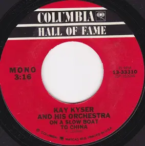 Kay Kyser - On A Slow Boat To China / Three Little Fishies (Itty Bitty Poo)